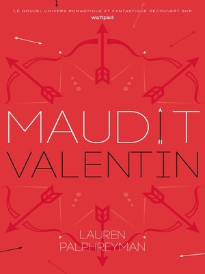 cover image of Maudit Cupidon--Tome 2--Saint-Valentin
